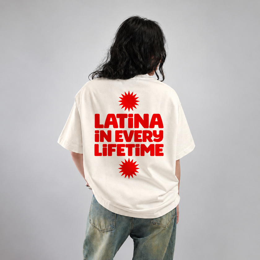 Latina In Every Lifetime Proud Latina Shirt