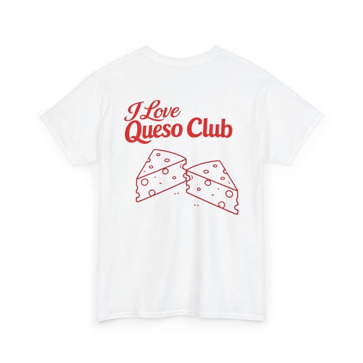 T-shirt « I Love Queso », cadeau amusant pour les amateurs de fromage, t-shirt unisexe pour le Taco Tuesday
