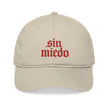 Sin Miedo Hat Embroidered Spanish Cap Dad Hat Latino Unisex Gift